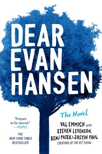 Dear Evan Hansen - Val Emmich, Steven Levenson, Benj Pasek, Justin Paul · 2018