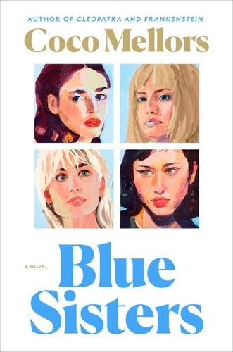 Blue Sisters: A Novel - Coco Mellors · 2024