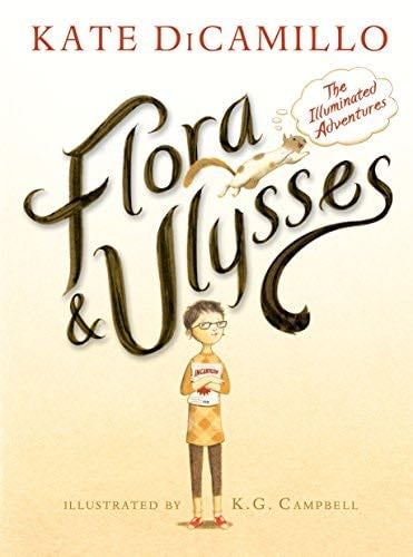 Flora & Ulysses: The Illuminated Adventures - Kate DiCamillo · 2013