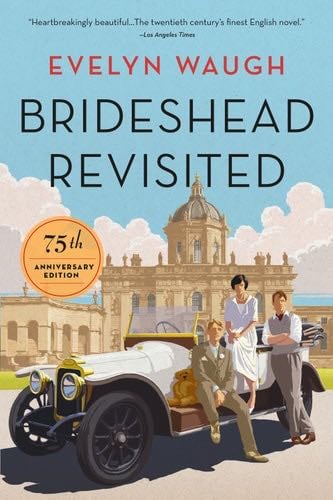 Brideshead Revisited - Evelyn Waugh · 2012