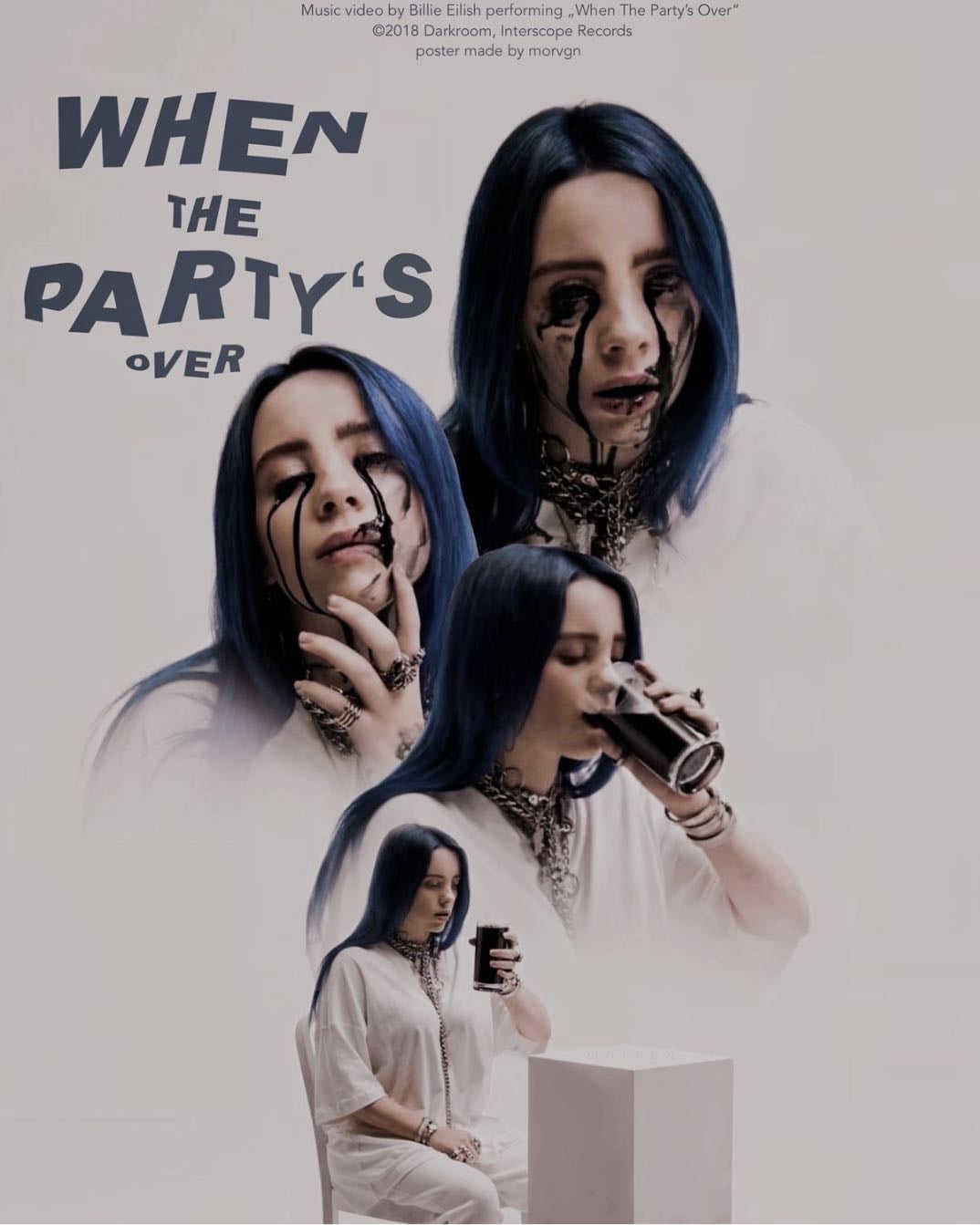 when the party’s over - Billie Eilish