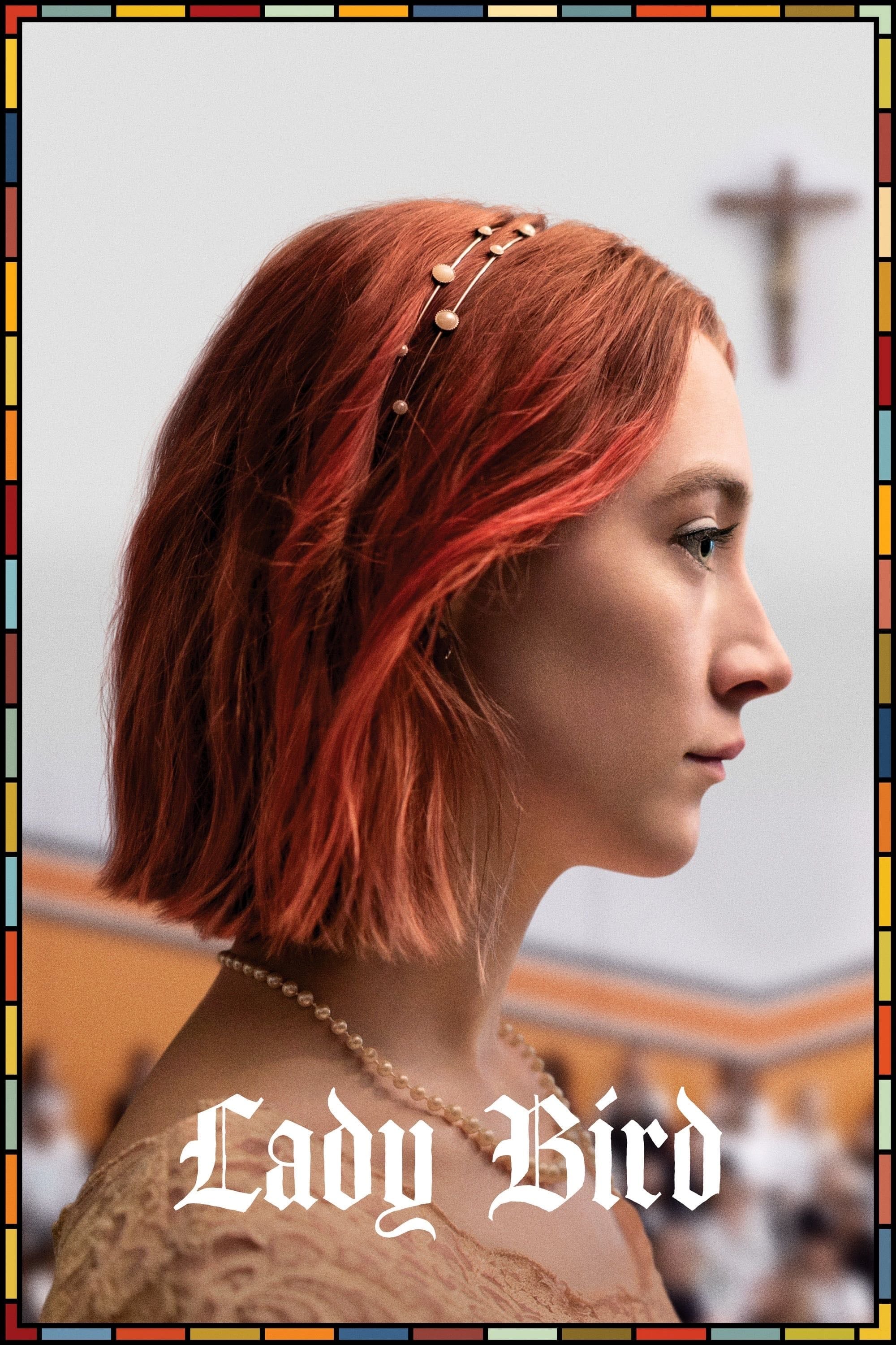 Lady Bird - Greta Gerwig · 2017