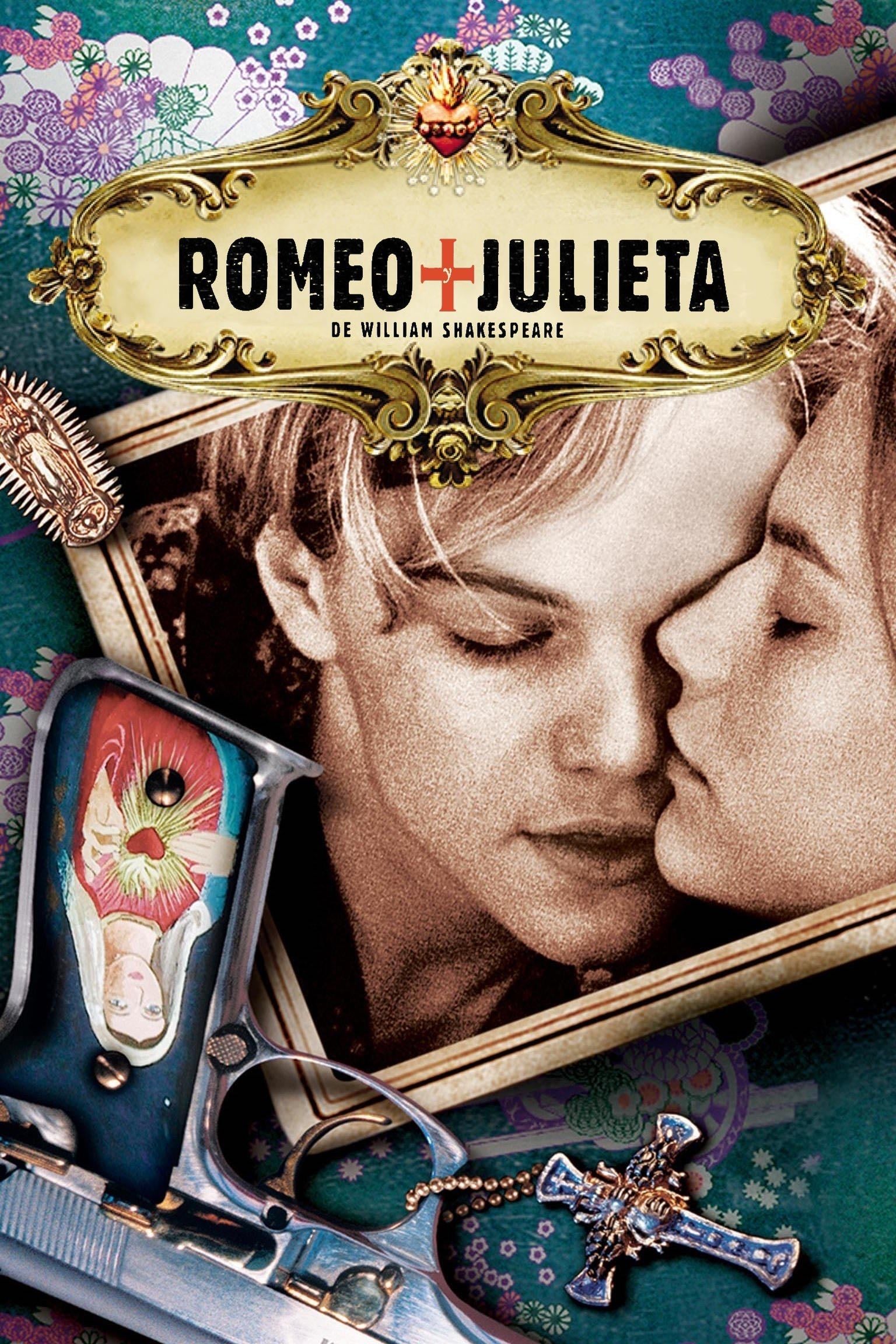 Romeo + Julieta de William Shakespeare - Baz Luhrmann · 1996