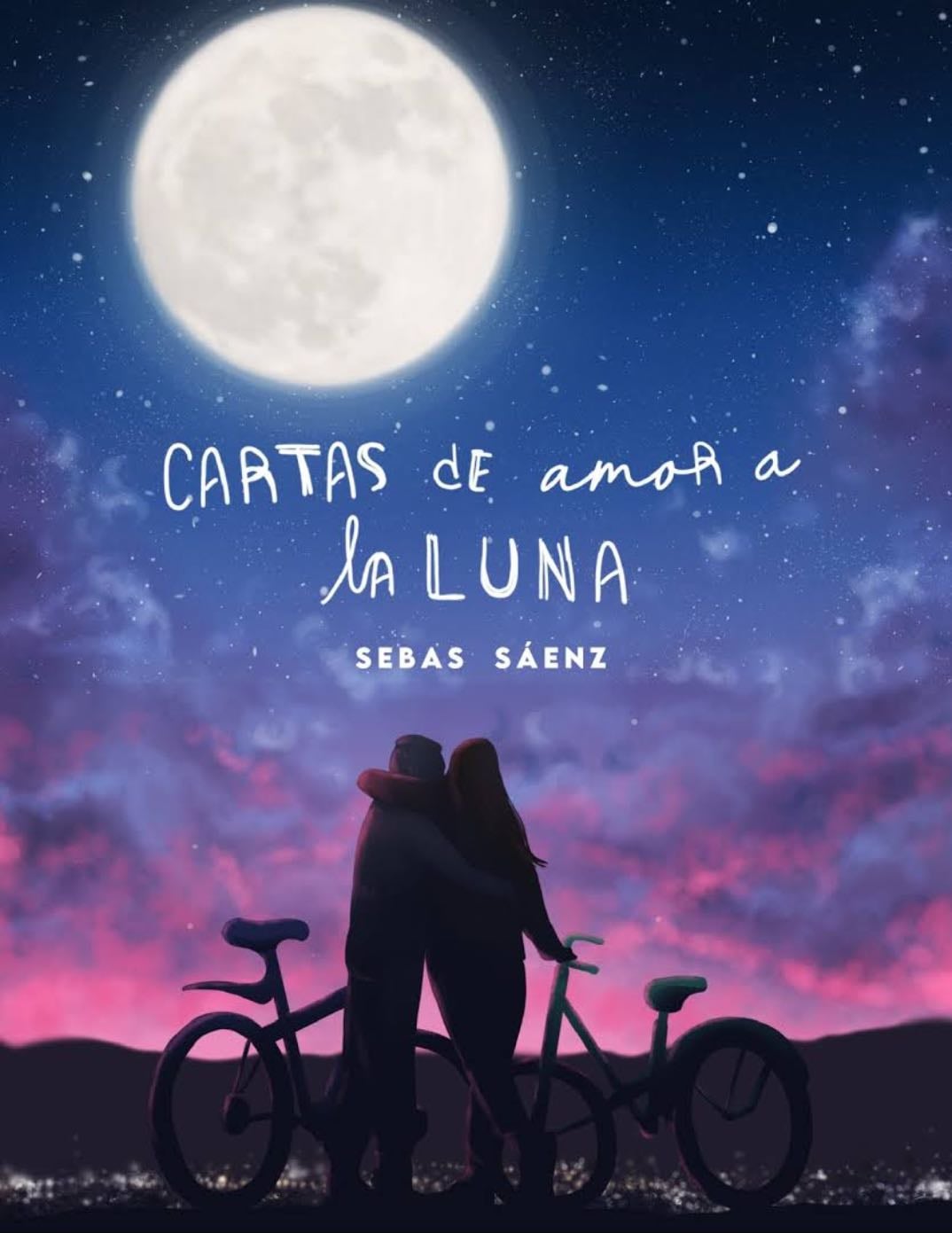 Cartas de amor a la luna - Sebastián Sáenz