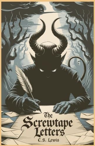 The Screwtape Letters - C.S. Lewis · 2025