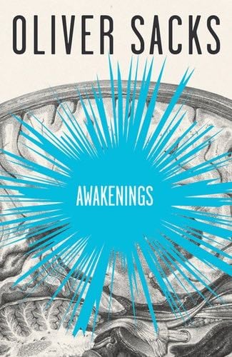 Awakenings - Oliver Sacks · 2013