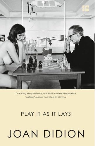 Play It as It Lays - Joan Didion · 2011
