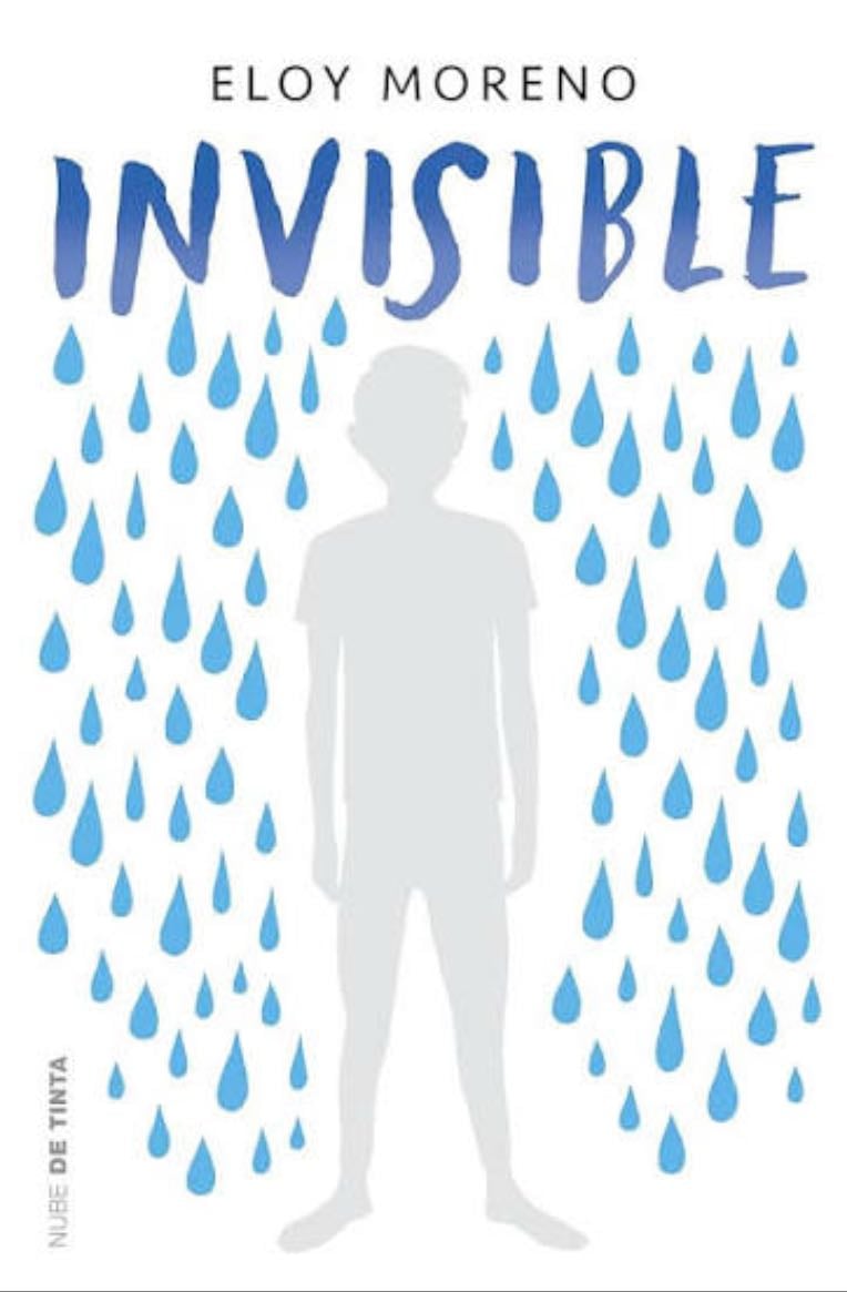Invisible - Eloy Moreno - Nube De Tinta - Eloy Moreno