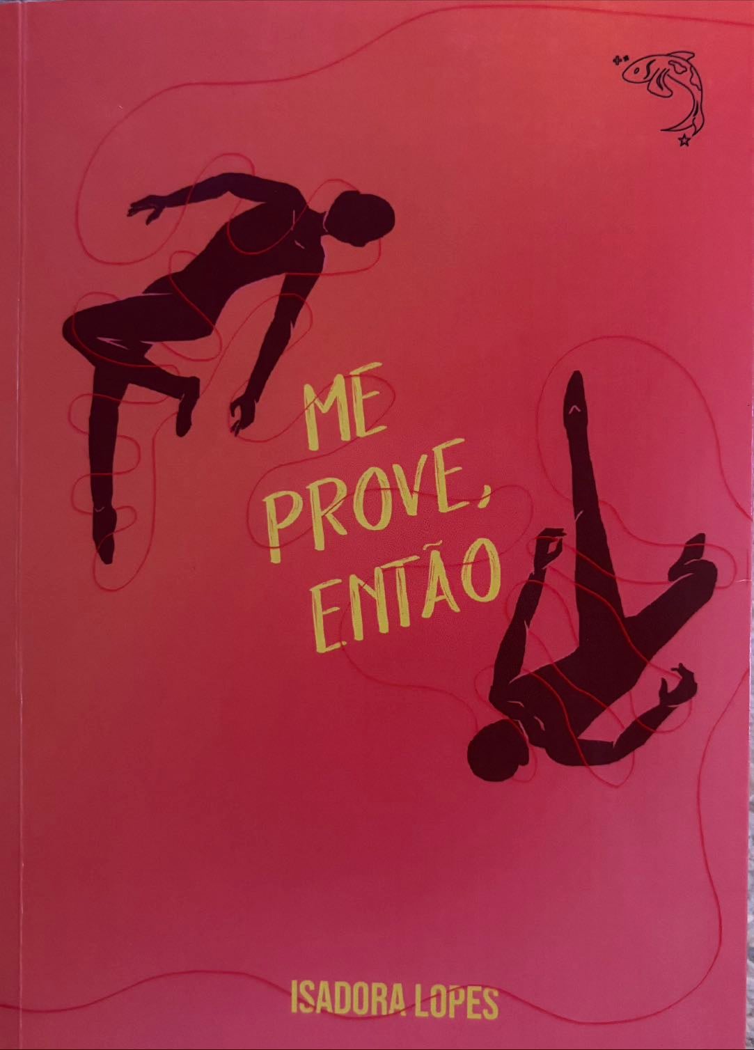 Me Prove, Então - Isadora Lopes, 2022