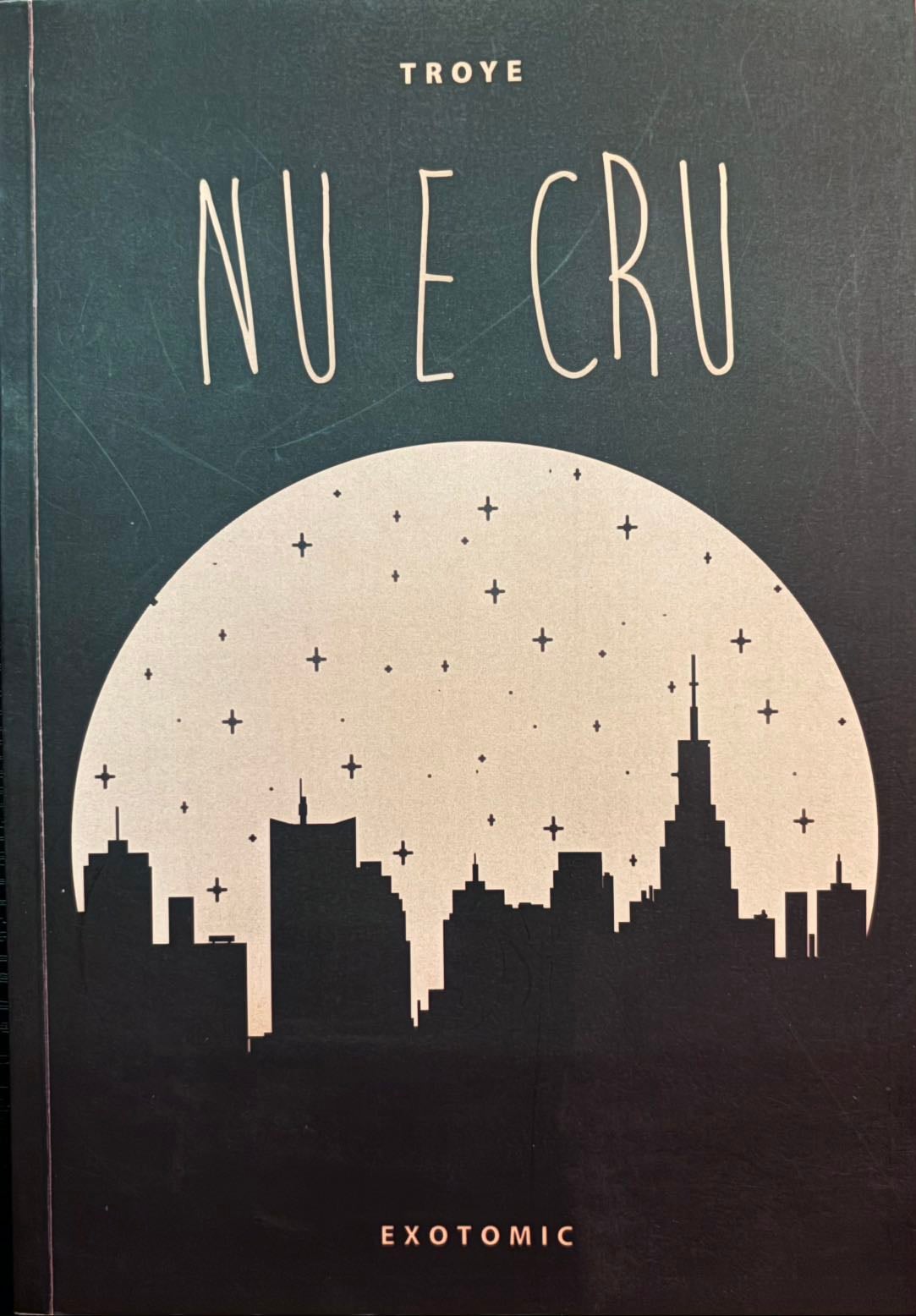 Nu e Cru - troye