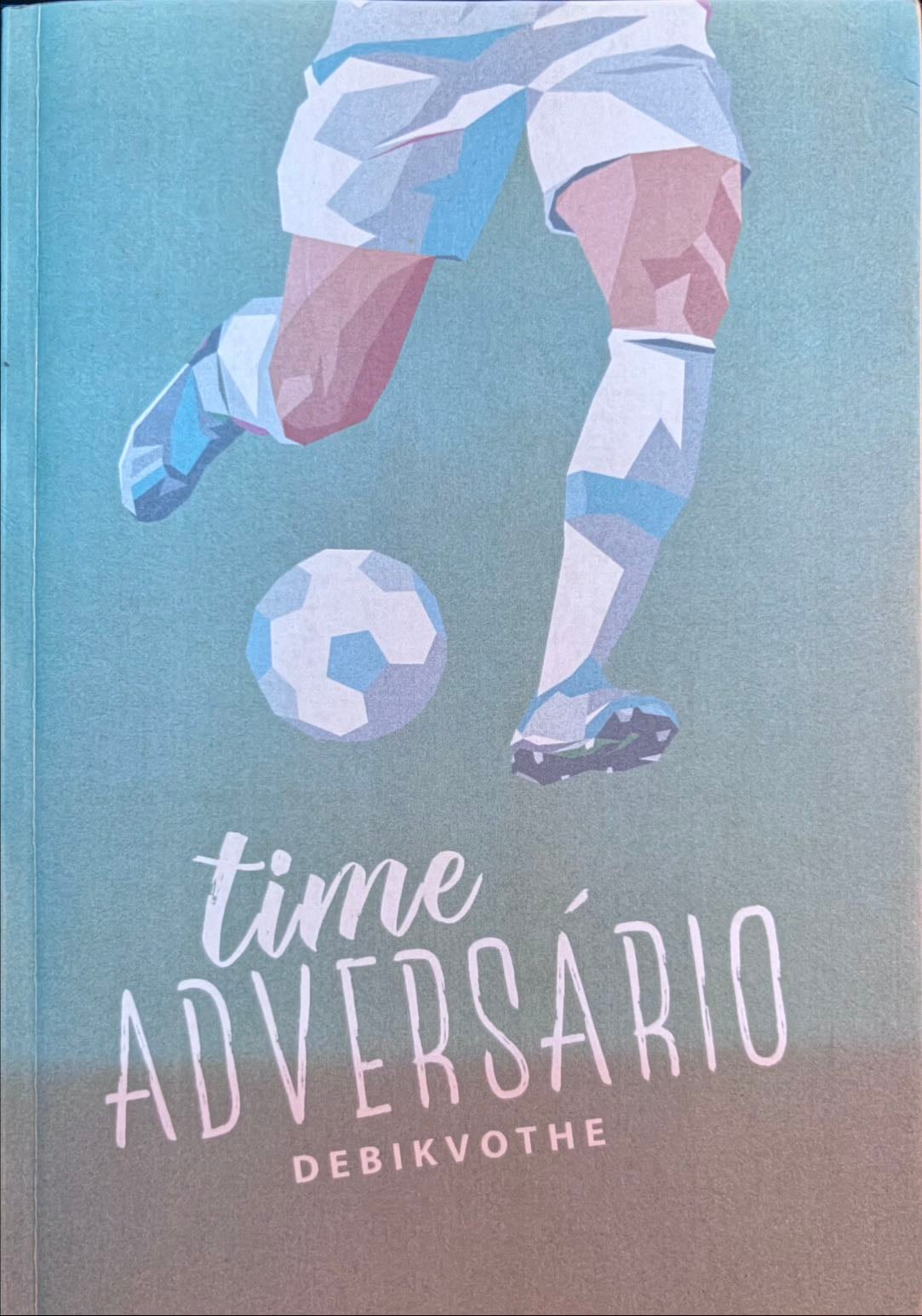 Time adversário - debikvothe