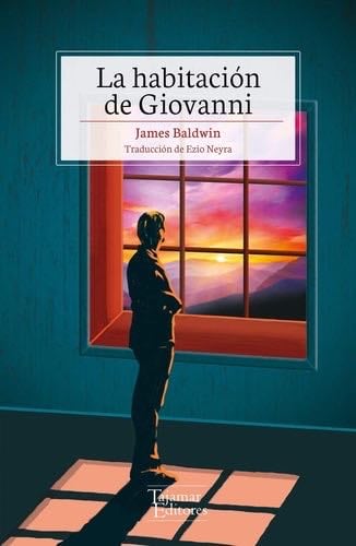 La habitación de Giovanni - James Baldwin · 2015