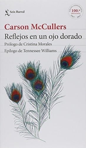 Reflejos en un ojo dorado - Carson McCullers · 2014
