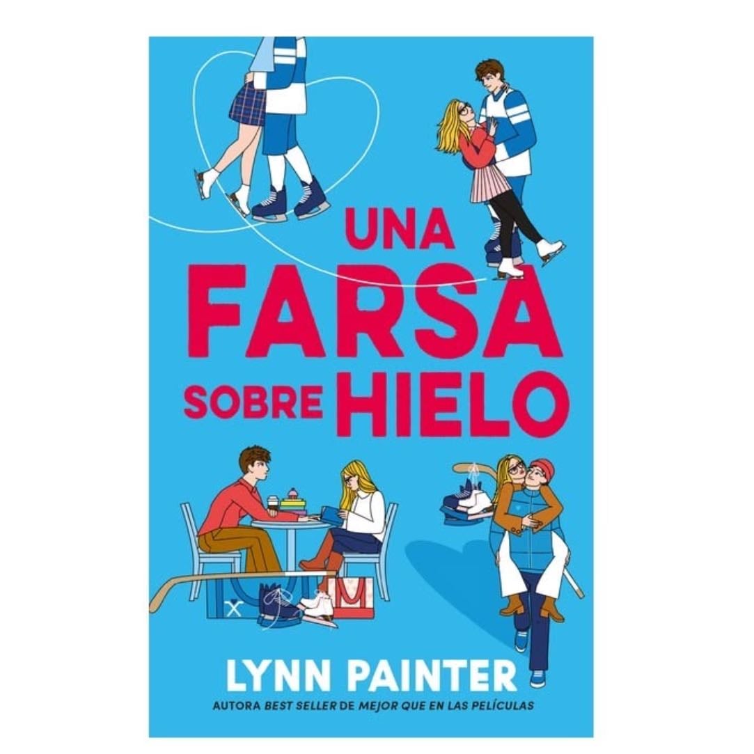 Una farsa sobre hielo - Lynn Painter · 2026