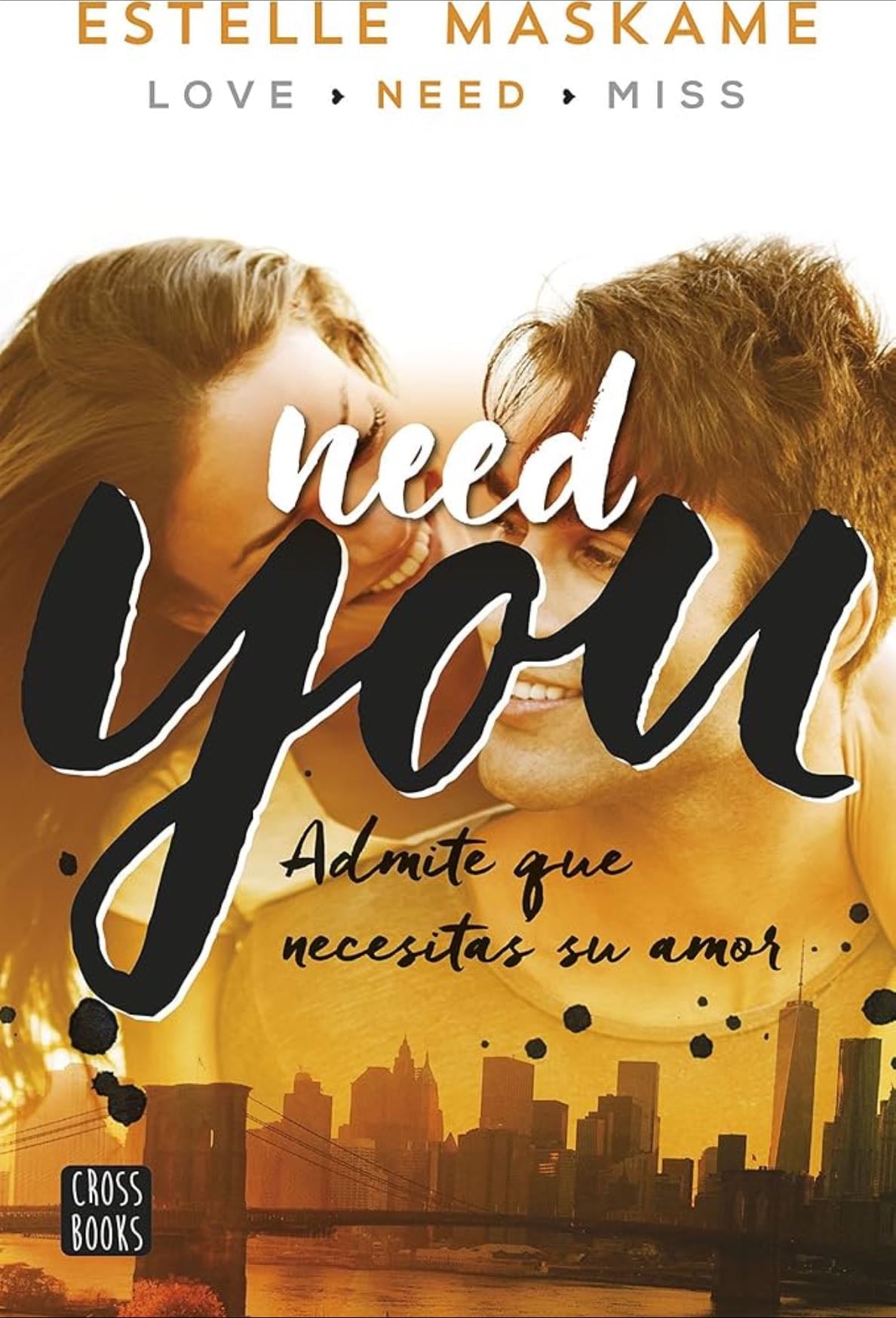 2: Need you - Estelle Maskame · 2018