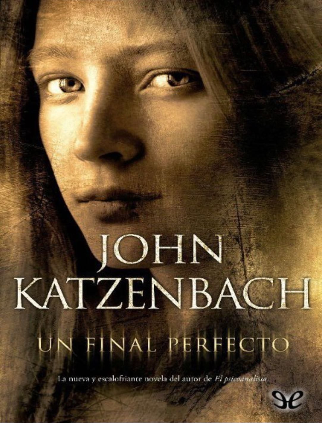 El final perfecto - John Katzenbach