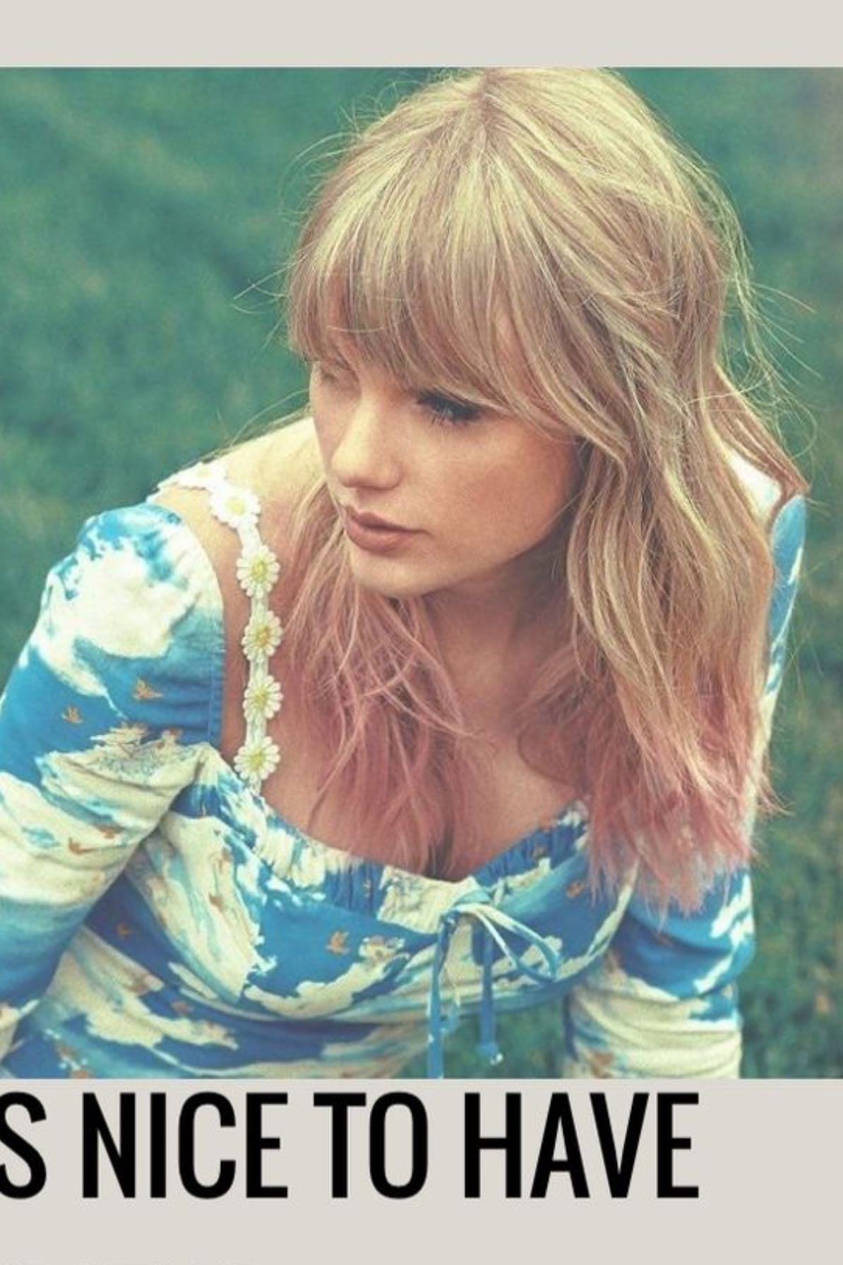 It's Nice To Have A Friend - Taylor Swift
