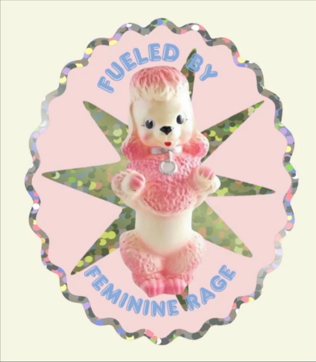 Fueled By Feminine Rage Poodle - Vinyl Glitter Sticker - Shellflower