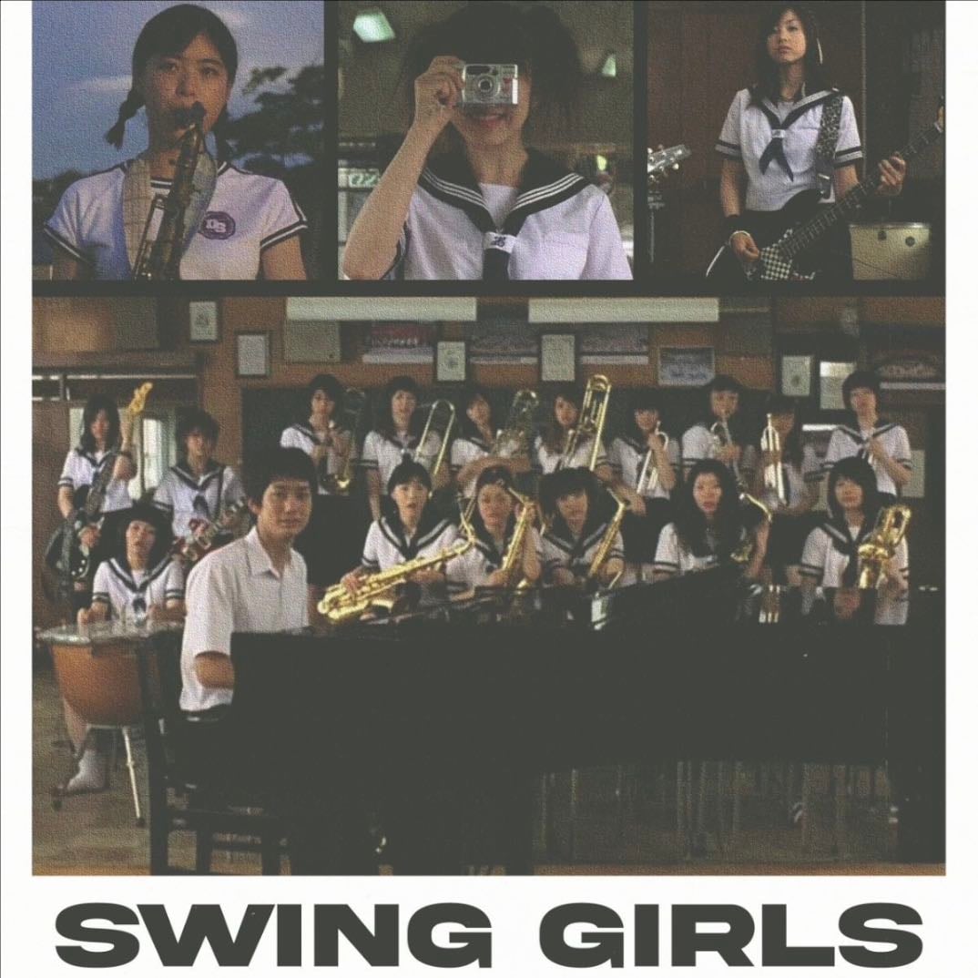 Swing Girls - Shinobu Yaguchi · 2004