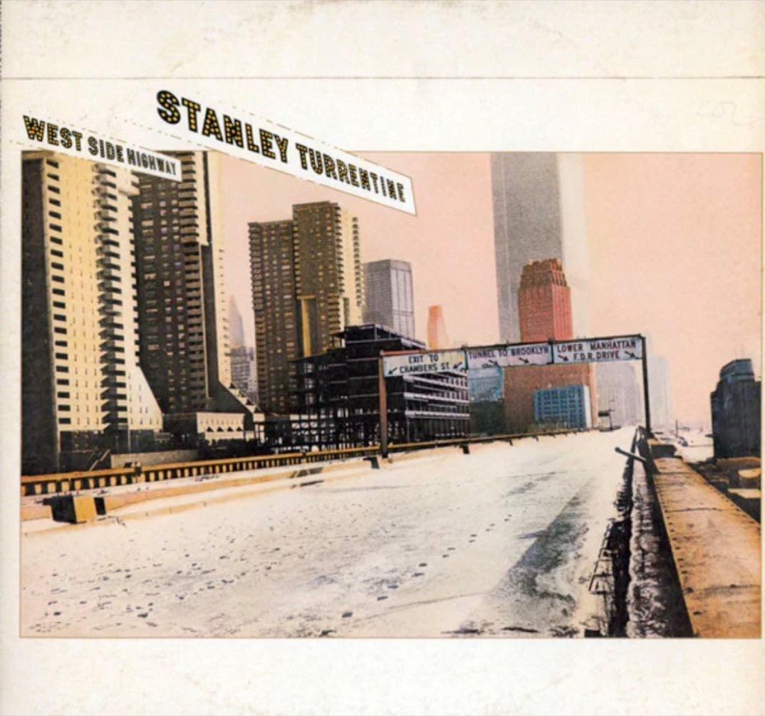West Side Highway - Album . Stanley Turrentine