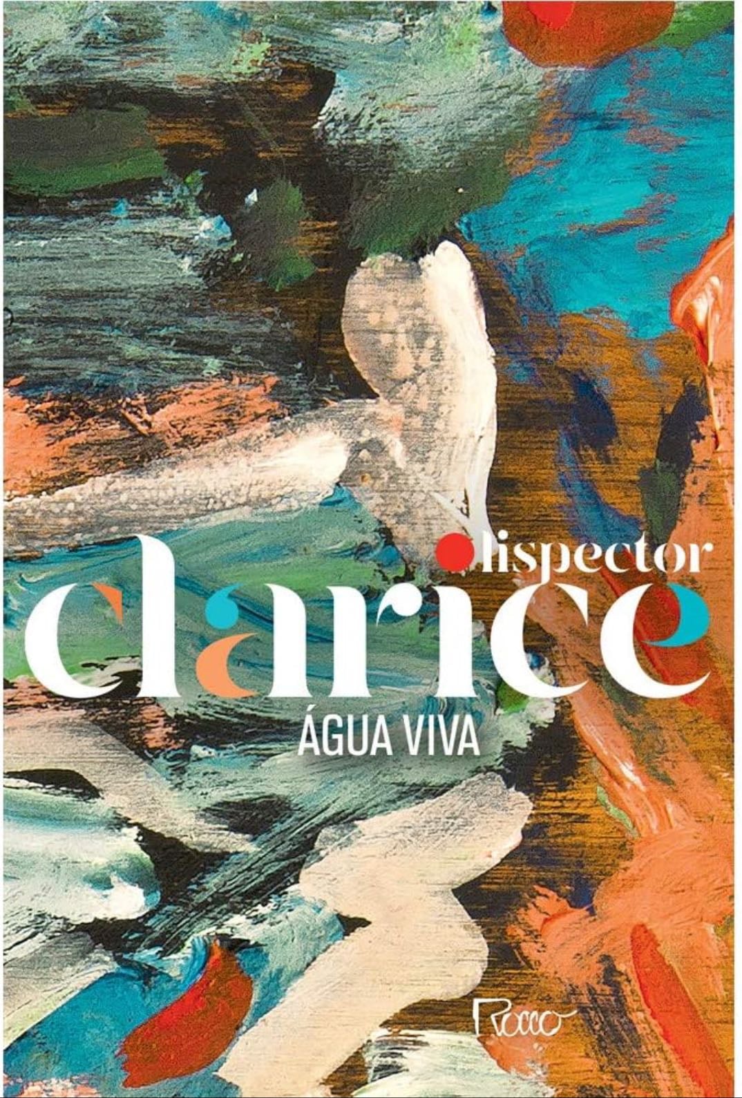 Água Viva - Clarice Lispector • 2020