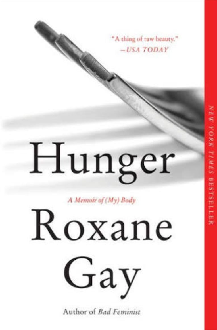 Hunger - Roxanne Gay