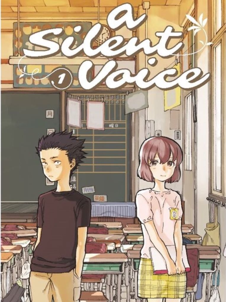 A Silent Voice - Yoshitoki Ōima · 2015
