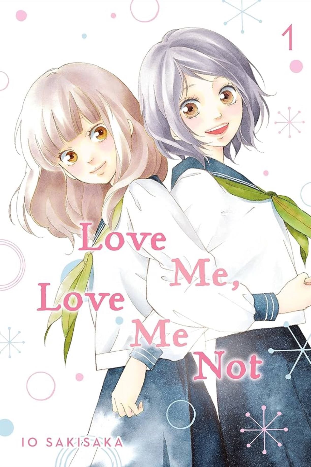 Love Me, Love Me Not - Io Sakisaka • 2015
