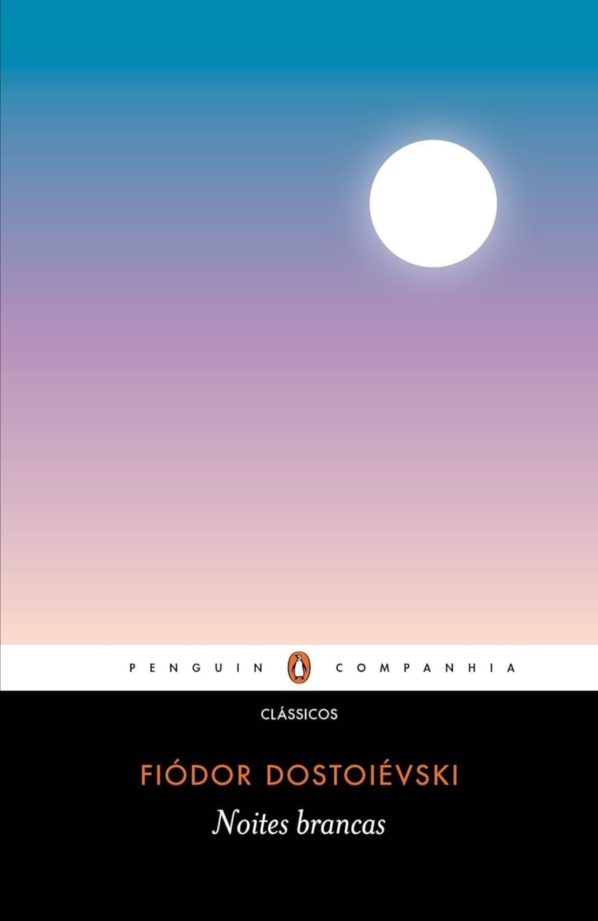 Noites Brancas - Fiódor Dostoiévski · 2018