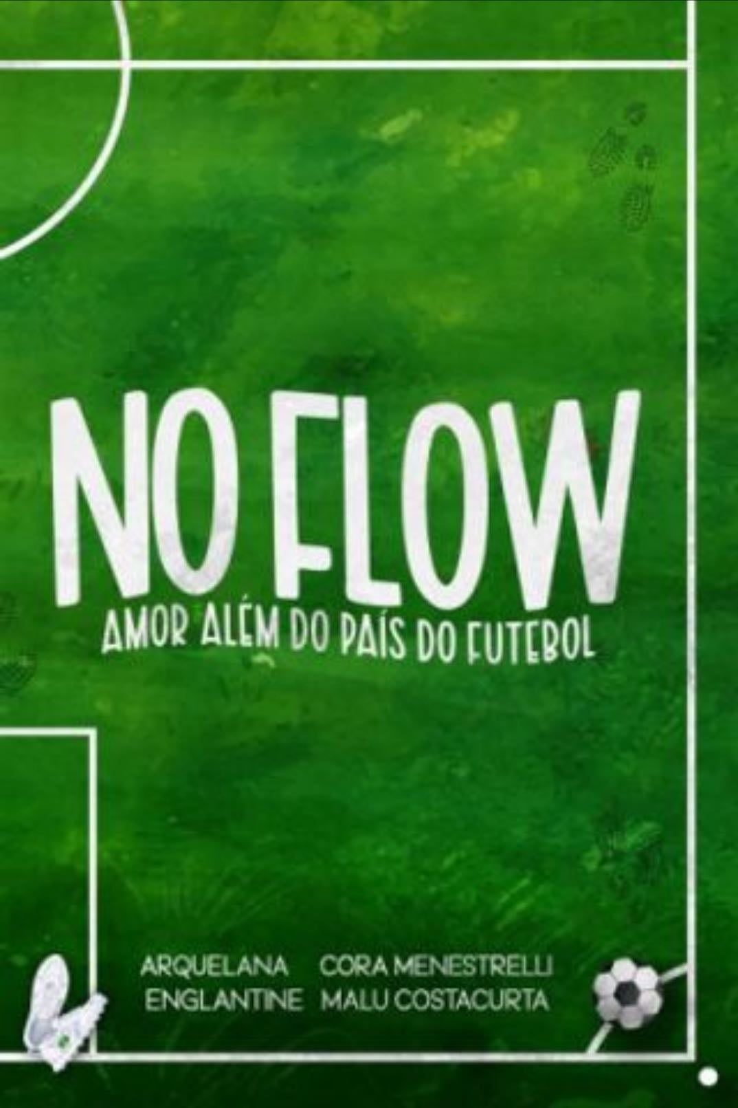 No Flow - Amor além do país do futebol