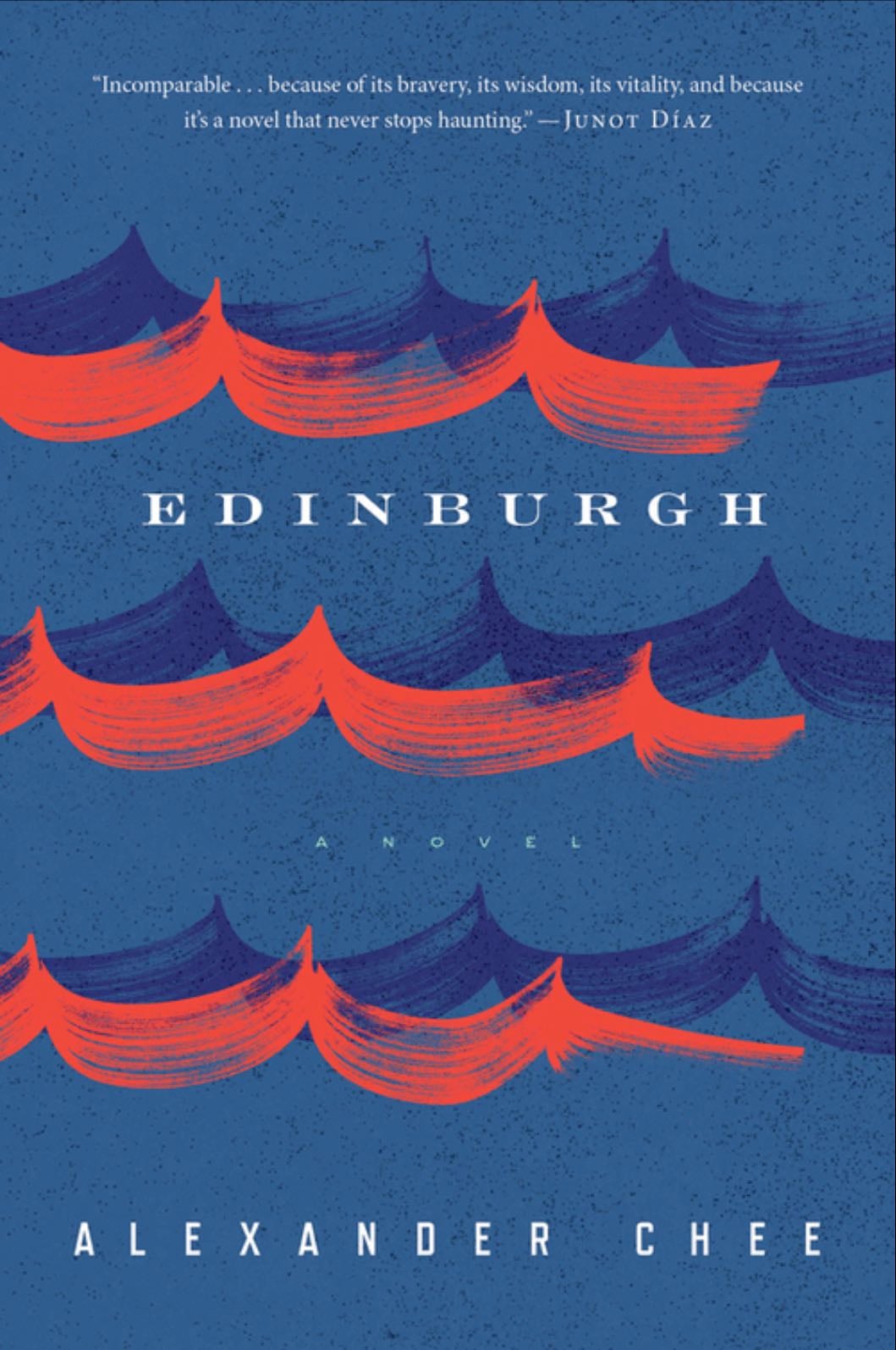 Edinburgh - Alexander Chee