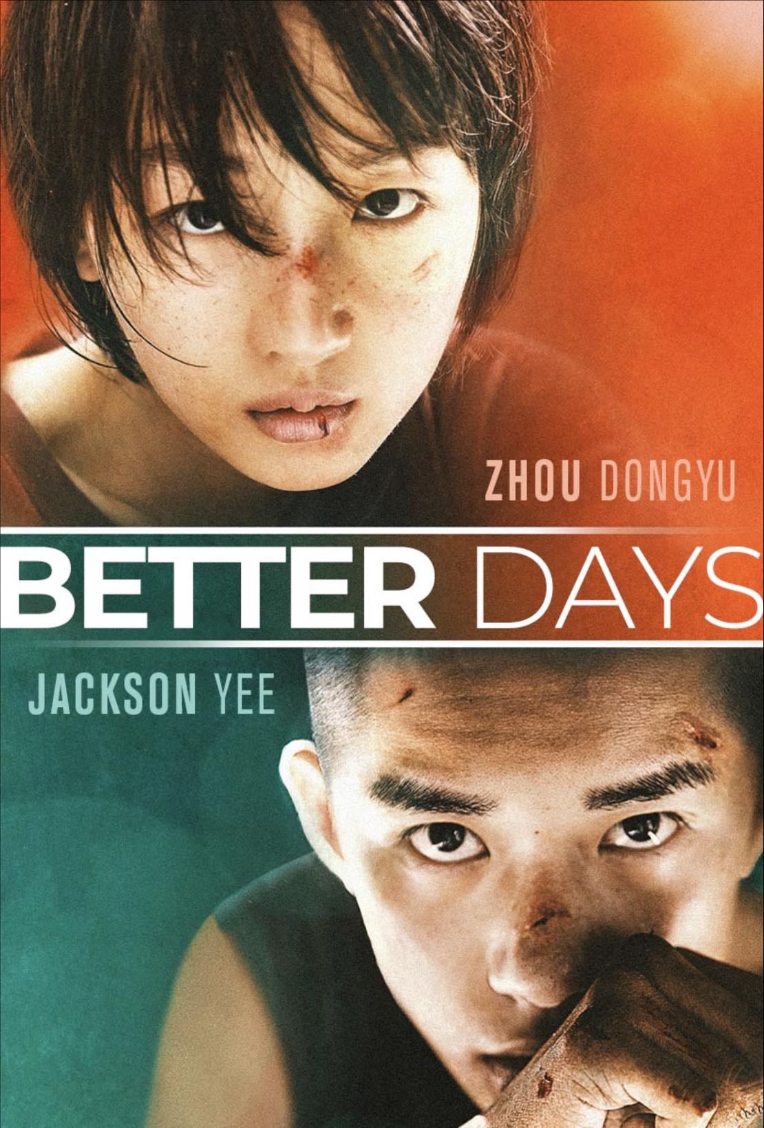 Better Days🇨🇳 (movie) - 2020