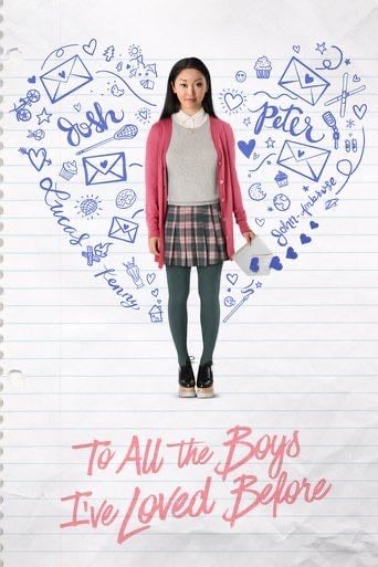To All the Boys I've Loved Before - 2018
