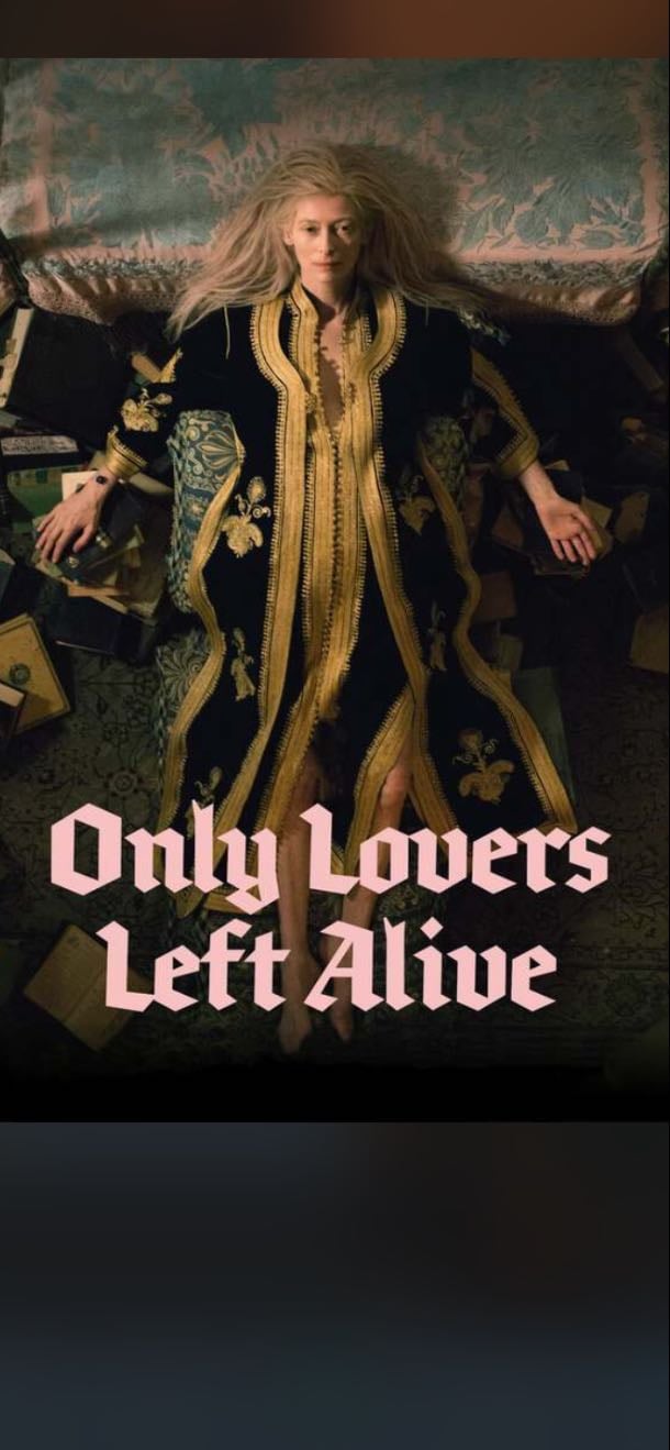 Only Lovers Left Alive - 2023