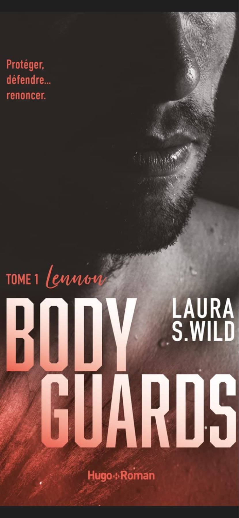 Bodyguards tome 1 - Laura S.Wild • 2022