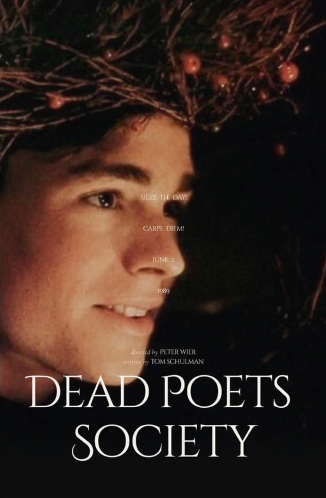 Dead Poets Society - Directed by Peter Weir, 1989