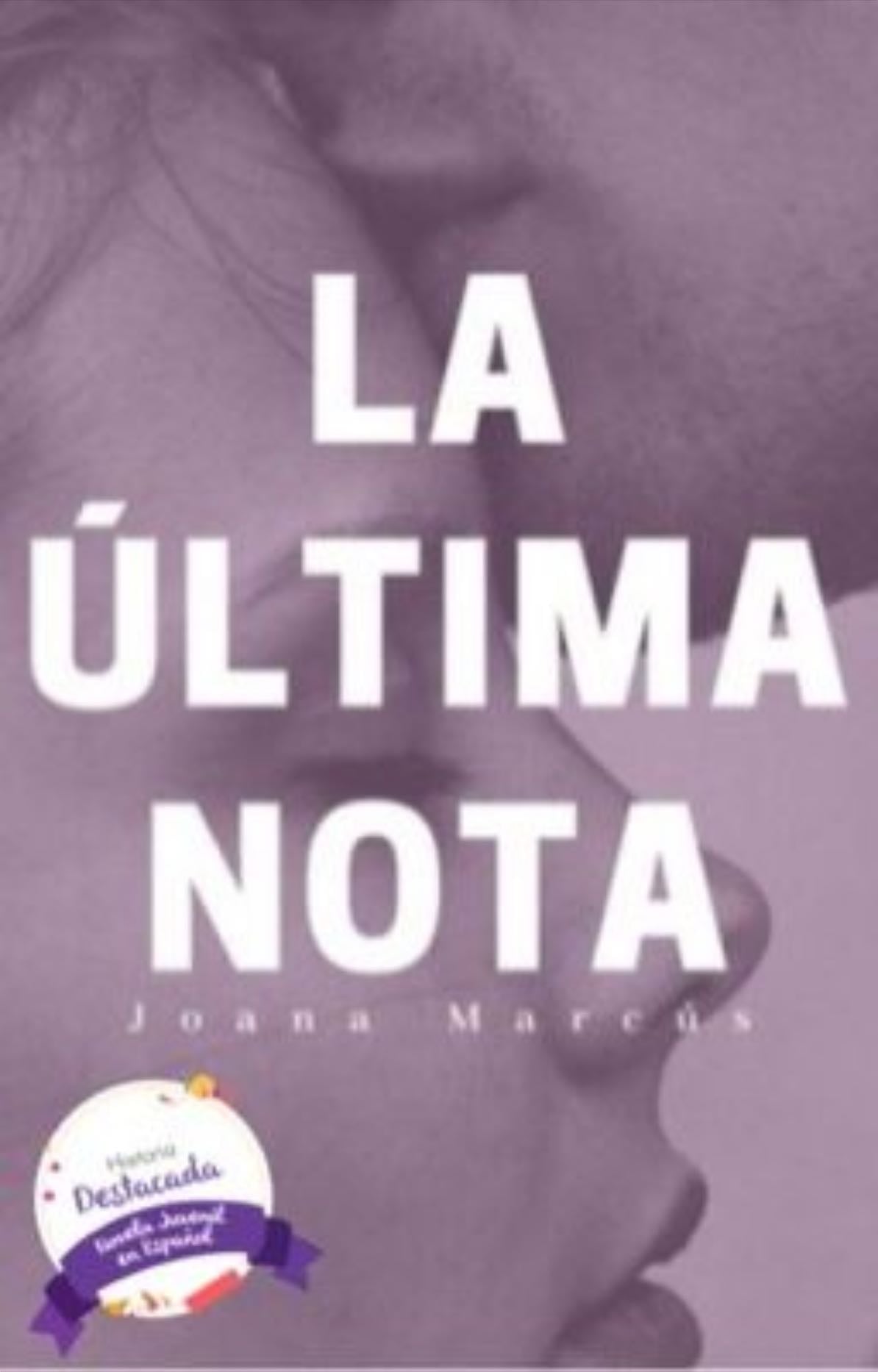 La última nota - Joana Marcús