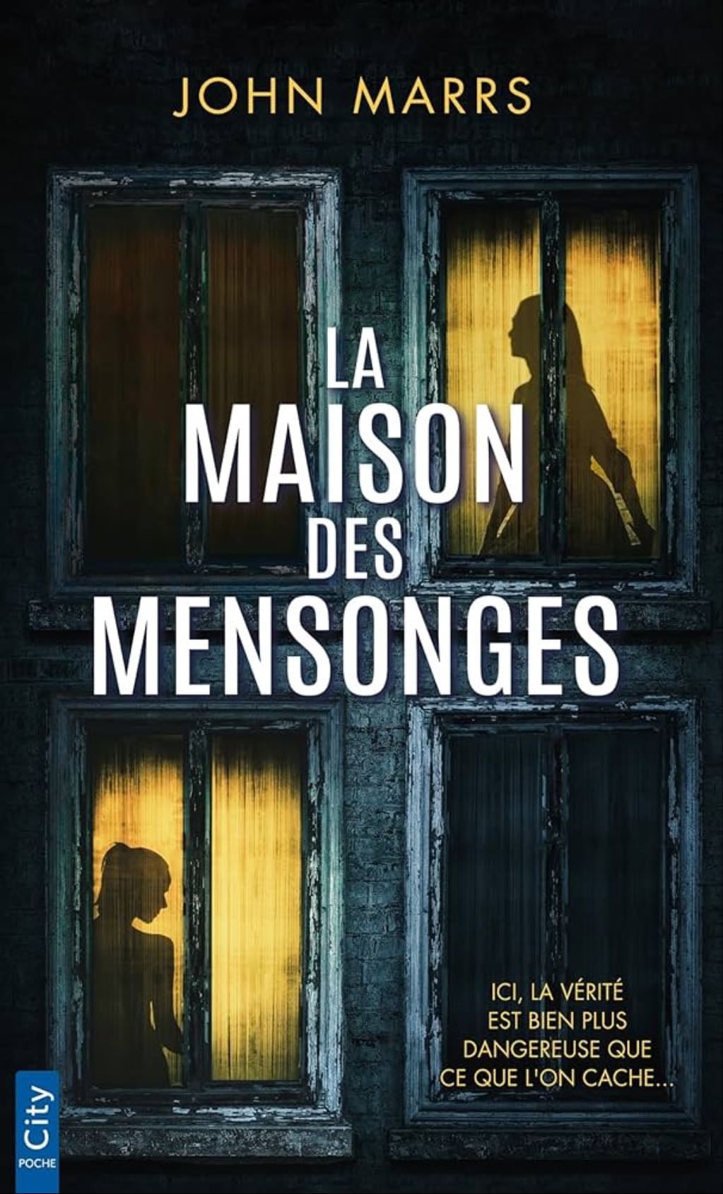 La maison des mensonges - John Marrs