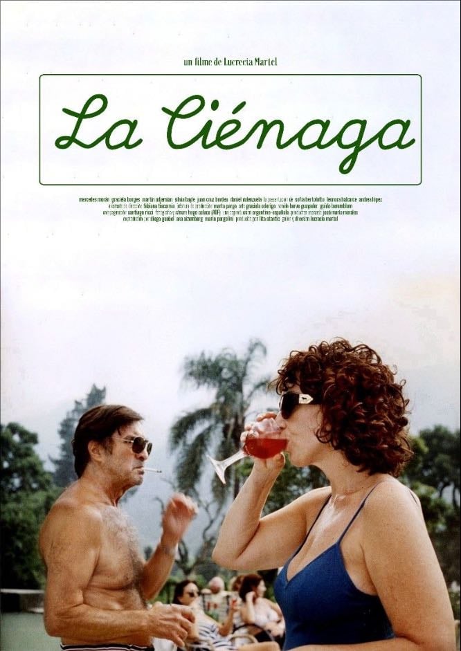 La Ciénaga - Lucrecia Martel · 2001