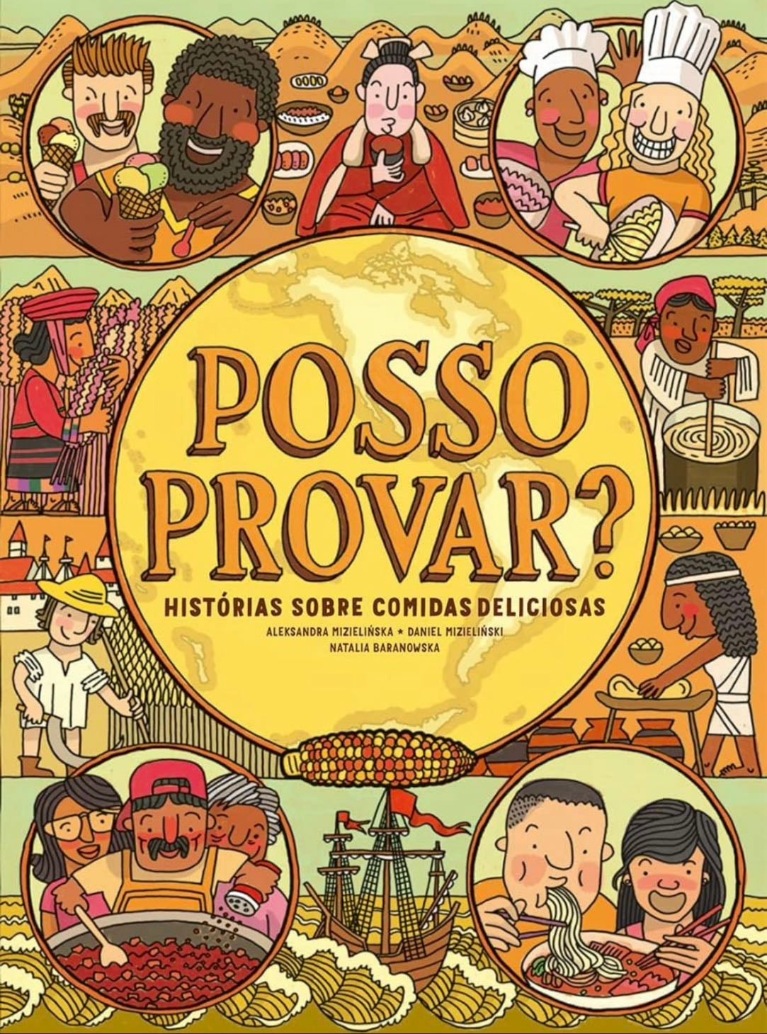 Posso provar? Histórias sobre comidas deliciosas