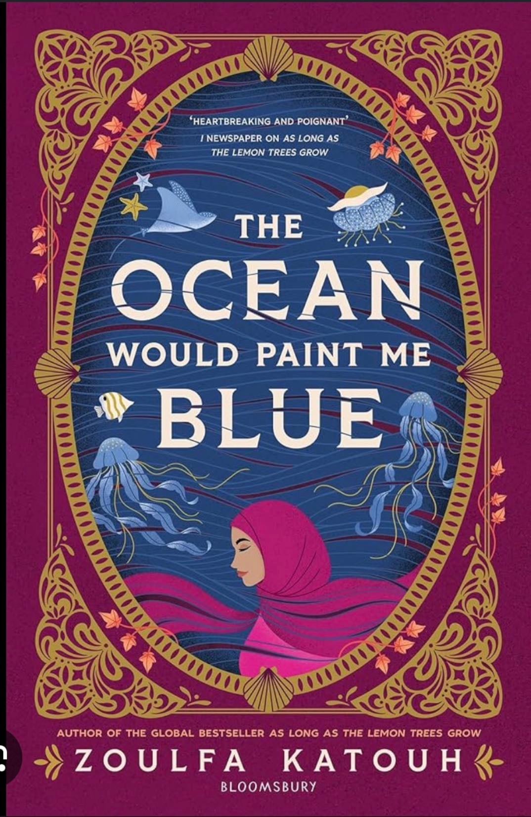 The Ocean Would Paint me Blue - Zoulfa Katouh