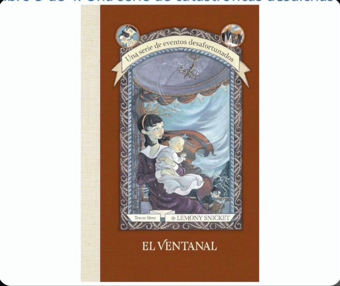 El Ventanal (Snicket Lemony) - Libro fantasía