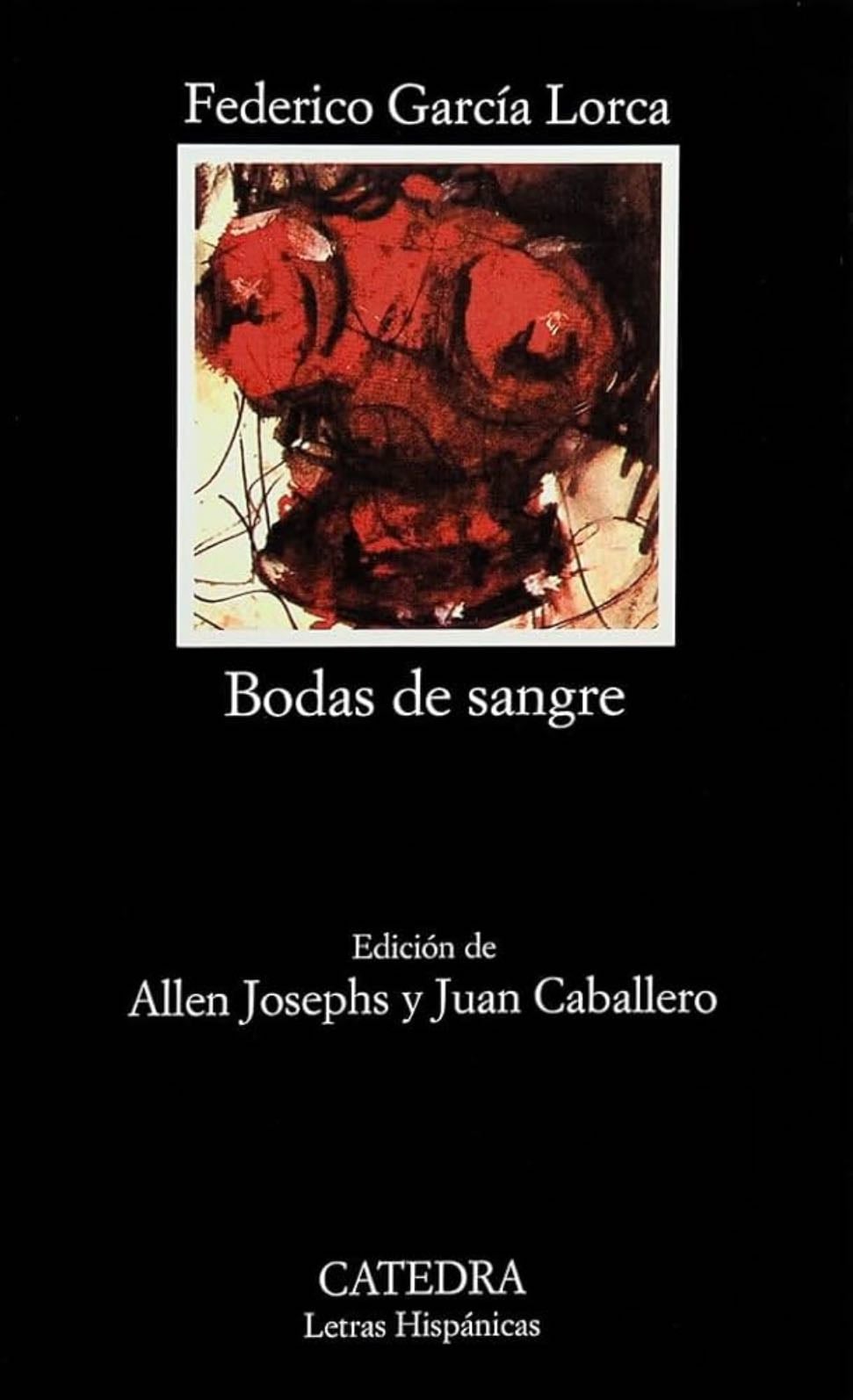 Bodas de sangre - Federico García Lorca · 1932