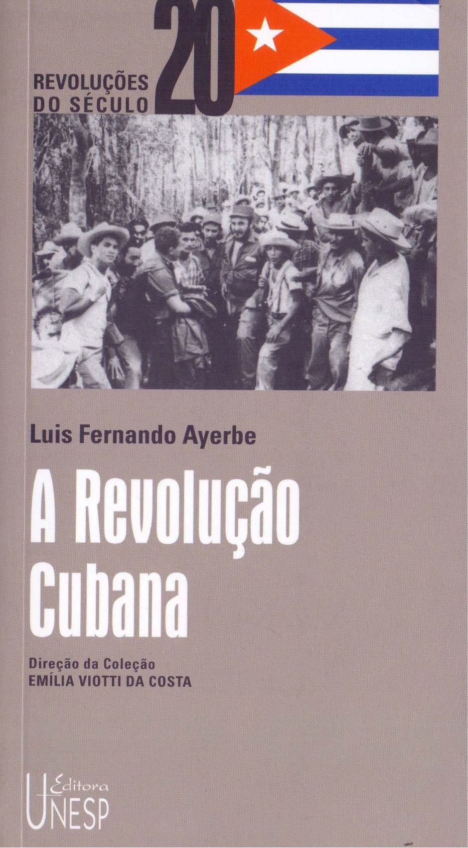 a revolução cubana - luis fernando ayerbe