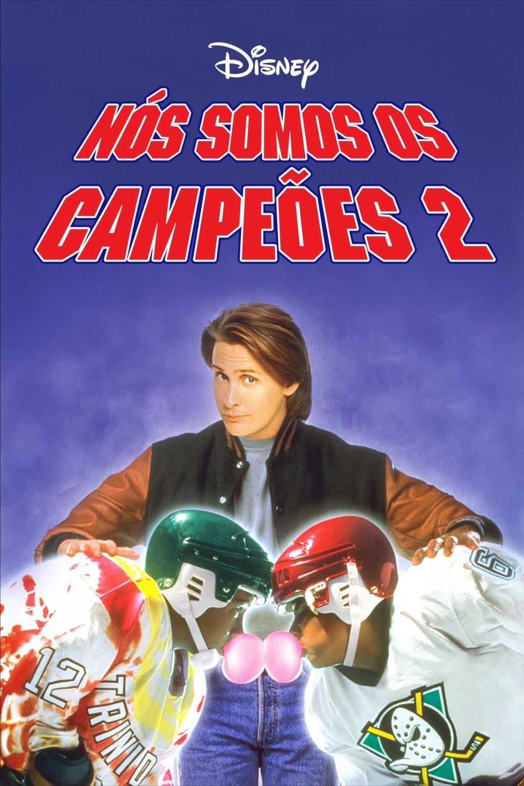 Nós Somos os Campeões 2 - Sam Weisman · 1994