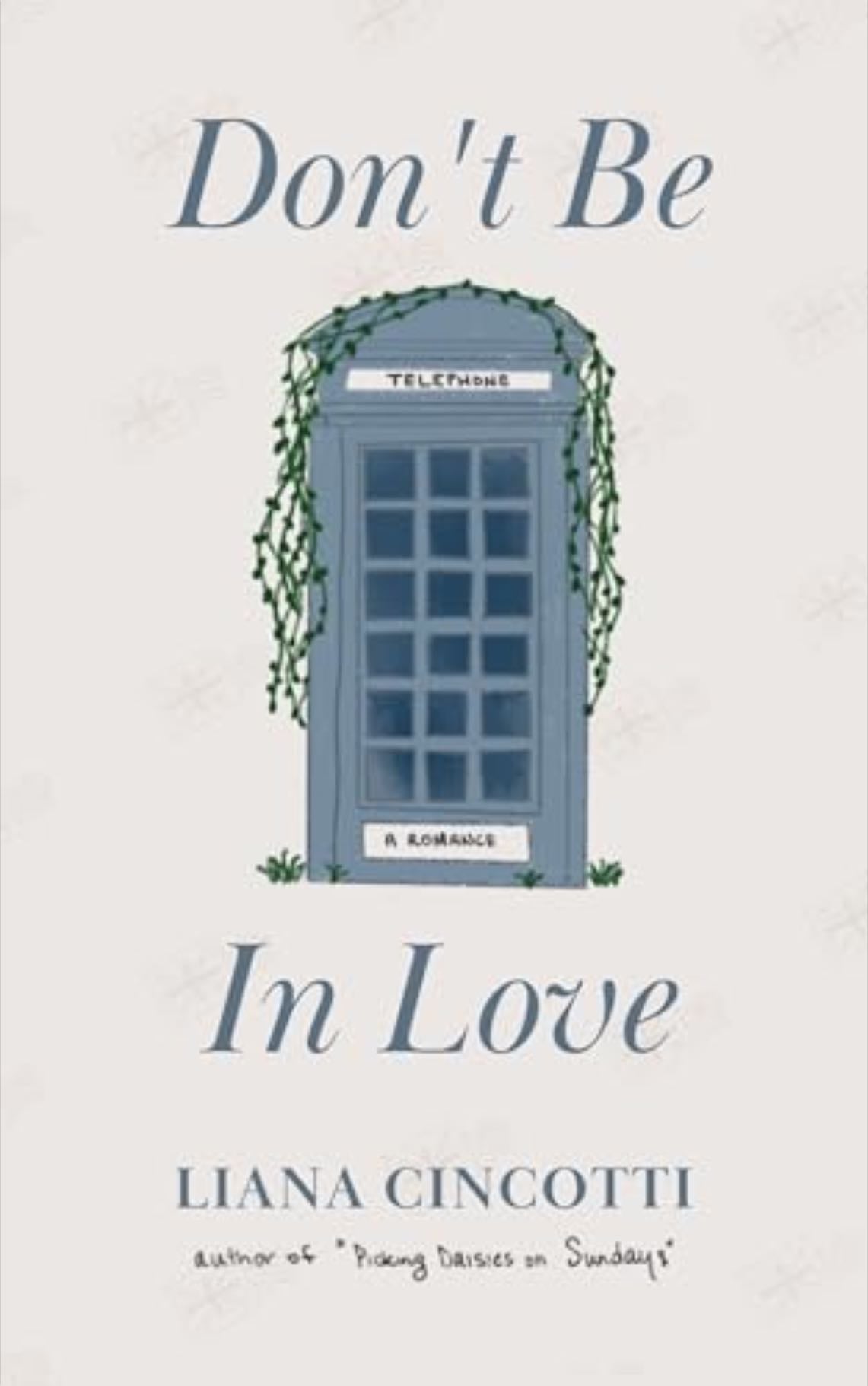 Don’t be in love
