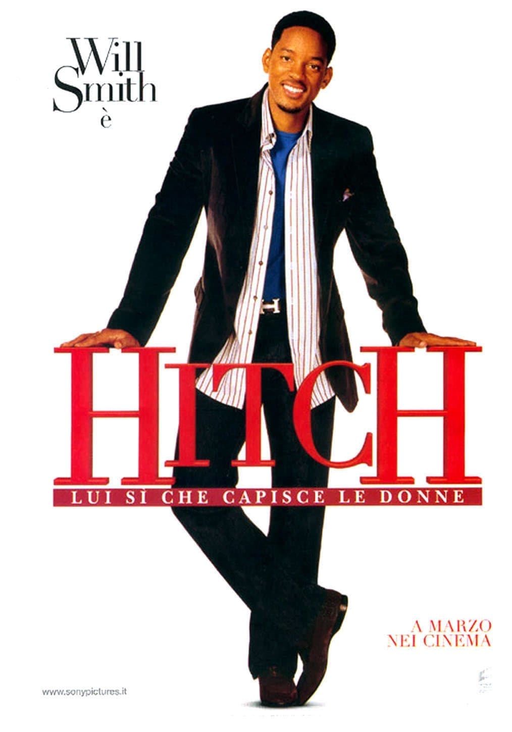 Hitch - Lui si che capisce le donne - Andy Tennant · 2005
