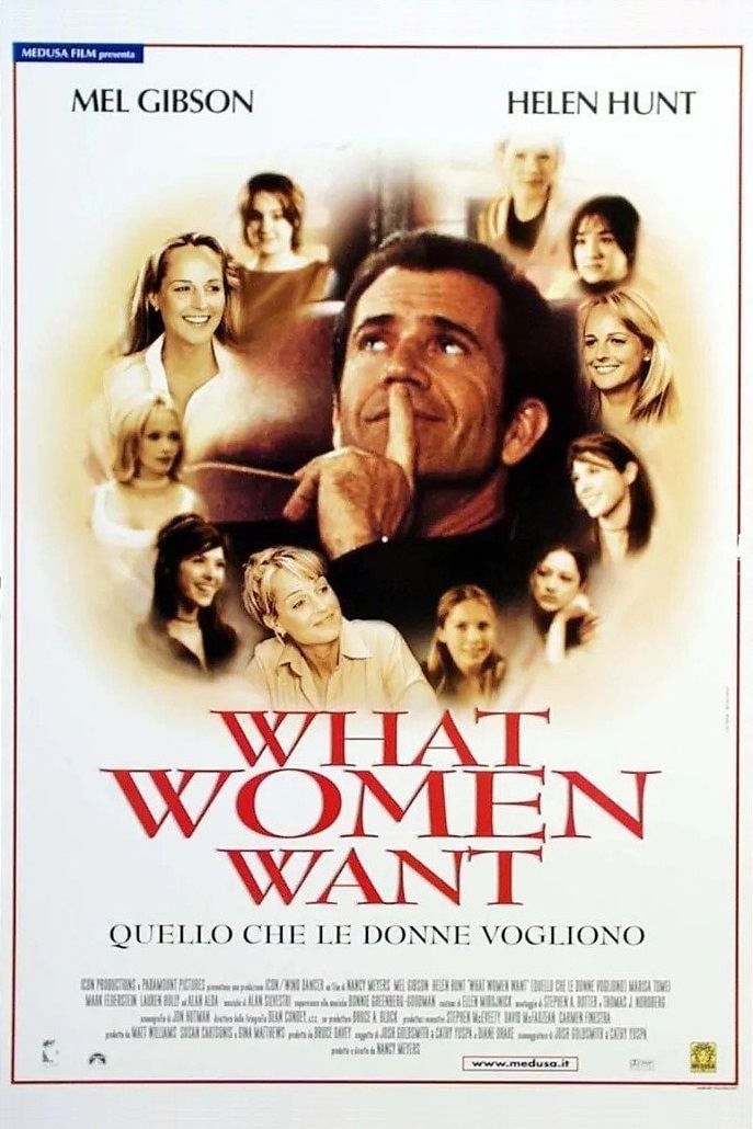 What Women Want - Quello che le donne vogliono - Nancy Meyers · 2000