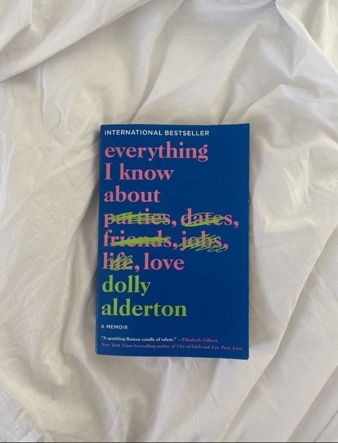 Everything i know about love by Dolly Alderton - o amor está em tudo