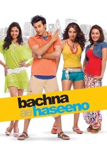 Bachna Ae Haseeno - 2008